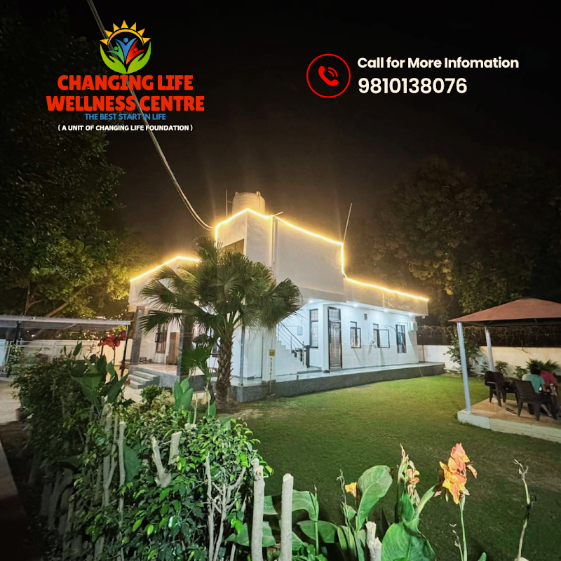 Changing Life Wellness - Rehabilitation Center in Delhi